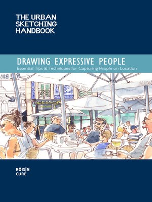 cover image of The Urban Sketching Handbook Drawing Expressive People